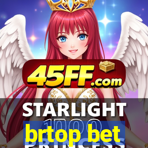 brtop bet